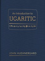 Introduction to Ugaritic, An (Hard Cover)
