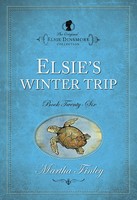 Elsie's Winter Trip (Paperback)