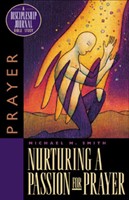 Nurturing a Passion for Prayer (Pamphlet)
