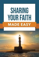 Sharing Your Faith Made Easy (Paperback)