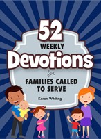 52 Weekly Devotions for Families Called to Serve (Paperback)
