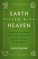 Earth Filled with Heaven (Paperback)