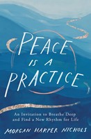Peace is a Practice (Hard Cover)
