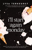 I'll Start Again Monday (Hard Cover)