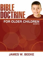 Bible Doctrine For Older Children, (B) (Paperback)