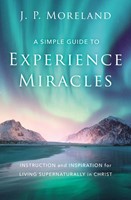 Simple Guide to Experience Miracles, A (Paperback)