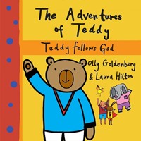 Adventures of Teddy: Teddy Follows God (Paperback)