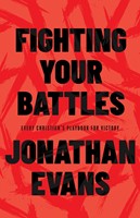 Fighting Your Battles (Paperback)