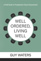 Well Ordered, Living Well (Paperback)