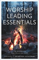Worship Leading Essentials (Paperback)