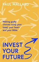 Invest Your Future (Paperback)