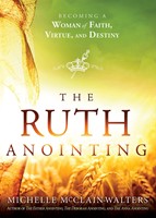 The Ruth Anointing (Paperback)