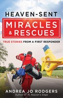 Heaven-Sent Miracles and Rescues (Paperback)