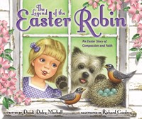 The Legend Of The Easter Robin (Hard Cover)