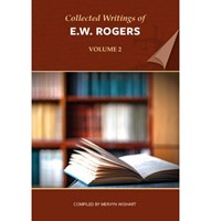 Collected Writings of E. W. Rogers, Volume 2 (Paperback)