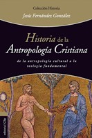 Historia de la antropología cristiana (Paperback)