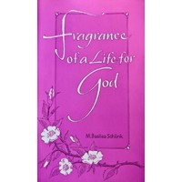 Fragrance of a Life for God