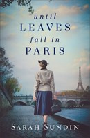 Until Leaves Fall in Paris (Paperback)