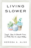 Living Slower (Paperback)