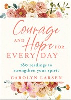 Courage and Hope for Every Day (Hard Cover)