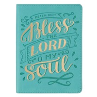 Bless the Lord Teal Faux Leather Handy-Sized Journal (Imitation Leather)