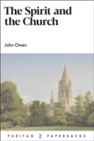 The Spirit and the Church (Paperback)