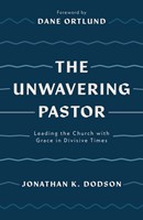 The Unwavering Pastor (Paperback)