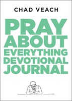 Pray About Everything Devotional Journal (Paperback)