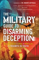 The Military Guide to Disarming Deception (Paperback)