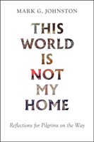 This World is Not My Home (Paperback)