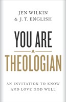 You Are a Theologian (Hard Cover)
