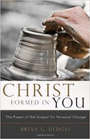 Christ Formed In You (Paperback)