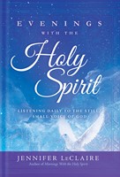 Evenings With The Holy Spirit (Hard Cover)