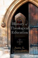The History of Theological Education (Paperback)