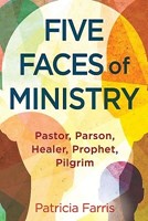 Five Faces of Ministry (Paperback)