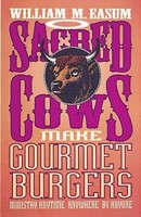 Sacred Cows Make Gourmet Burgers (Paperback)