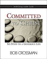 Committed to Christ: Small-Group Leader Guide