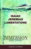 Immersion Bible Studies: Isaiah, Jeremiah, Lamentations (Paperback)
