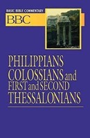 Basic Bible Commentary Philippians, Colossians, First and Se