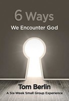 6 Ways We Encounter God Participant WorkBook