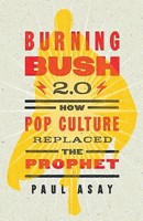 Burning Bush 2.0 (Paperback)