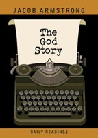The God Story Daily Readings