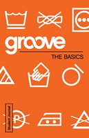 Groove: The Basics Student Journal (Paperback)