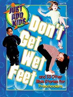 Just Add Kids: Dont Get Wet Feet (Paperback)
