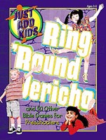 Just Add Kids: Ring 'Round Jericho Bible Games (Paperback)