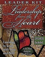 Leadership from the Heart - DVD with Leader Guide (Mixed Media Product)