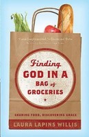 Finding God in a Bag of Groceries (Paperback)