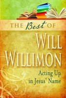 The Best of Will Willimon (Paperback)
