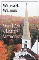 Why I Am a United Methodist (Paperback)