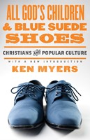 All God's Children And Blue Suede Shoes